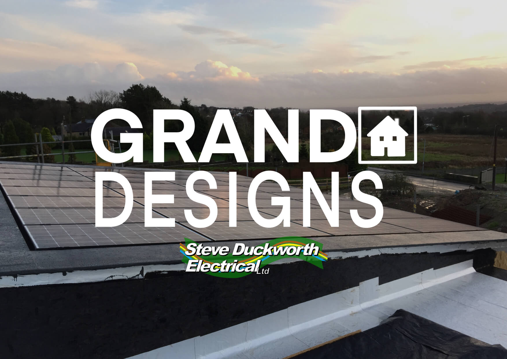 Steve Duckworth Electrical Grand Designs